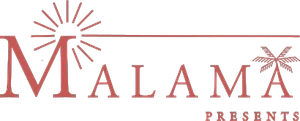 Malama presents（マラマプレゼンツ）